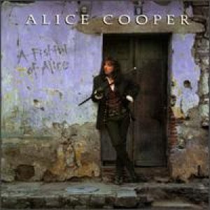 Alice Cooper - A Fistful of Alice cover art