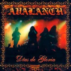 Avalanch - Dias De Gloria cover art
