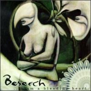Beseech - ...From A Bleeding Heart cover art