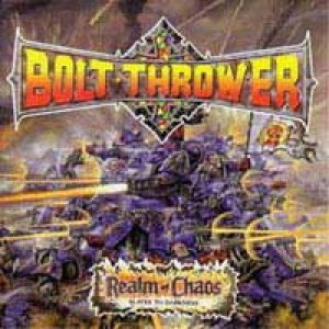 Bolt Thrower - Realm Of Chaos cover art