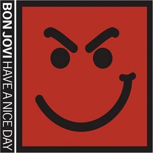 Bon Jovi - Have a Nice Day cover art