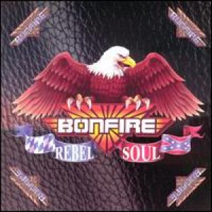 Bonfire - Rebel Soul cover art