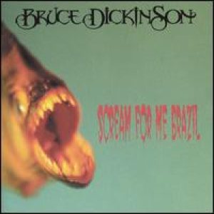 Bruce Dickinson - Scream For Me Brazil cover art