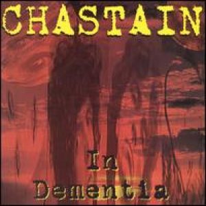 Chastain - In Dementia cover art