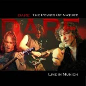 Dare - Power Of Nature: Live In Munich cover art