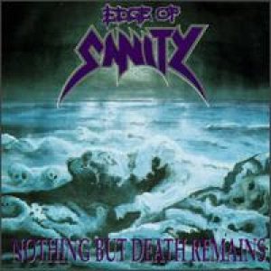 Edge of Sanity - Nothing But Death Remains cover art