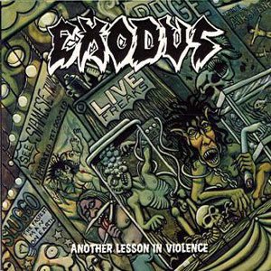 Exodus - Another Lesson in Violence cover art