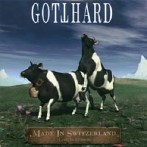 Gotthard - Made In Switzerland cover art