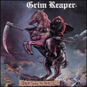 Grim Reaper - See You In Hell cover art