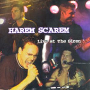 Harem Scarem - Live At The Siren cover art