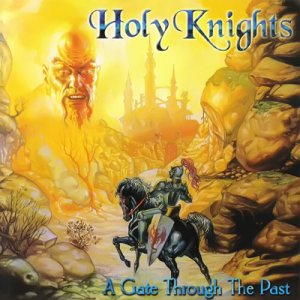 Holy Knights - Gate Through The Past cover art