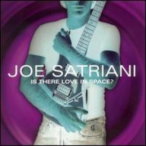 Joe Satriani - Is There Love In Space? cover art