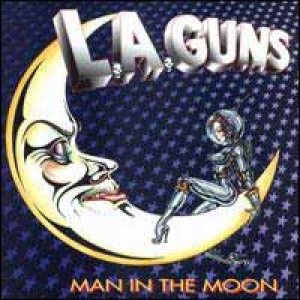 L.A. Guns - Man in the Moon cover art