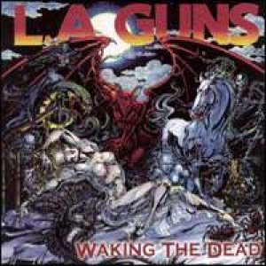 L.A. Guns - Waking the Dead cover art