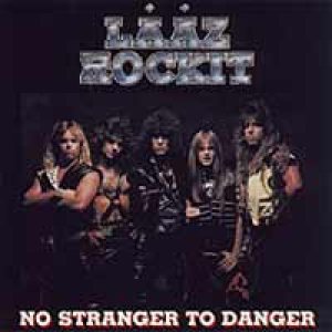 Lååz Rockit - No Stranger To Danger cover art