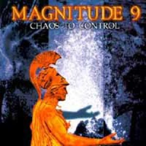 Magnitude 9 - Chaos To Control cover art