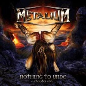 Metalium - Nothing To Undo - Chapter Six cover art