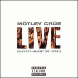 Mötley Crüe - Entertainment Or Death cover art