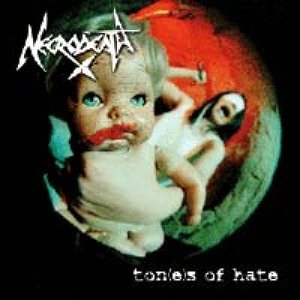 Necrodeath - Ton(e)s Of Hate cover art