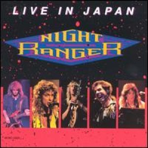Night Ranger - Live In Japan cover art