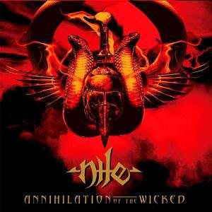 Nile - Annihilation Of The Wicked cover art