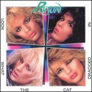 Poison - Look What the Cat Dragged In cover art