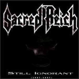 Sacred Reich - Still Ignorant cover art
