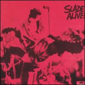 Slade - Slade Alive! cover art