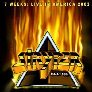 Stryper - 7 Weeks: Live in America 2003 cover art