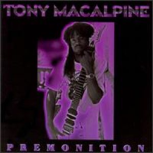 Tony MacAlpine - Premonition cover art