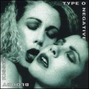 Type O Negative - Bloody Kisses cover art