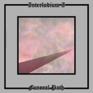 Until Death Overtakes Me - Interludium I - Funeral Path cover art