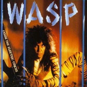 W.A.S.P. - Inside the Electric Circus cover art