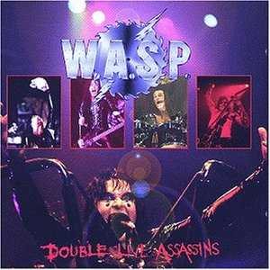 W.A.S.P. - Double Live Assassins cover art