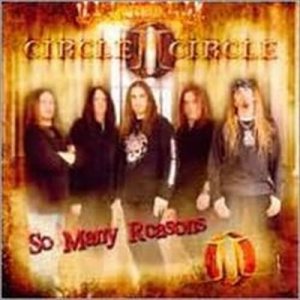 Circle II Circle - So Many Reasons cover art