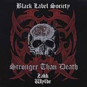 Black Label Society - Stronger Than Death cover art