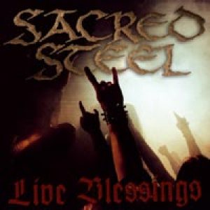 Sacred Steel - Live Blessings cover art
