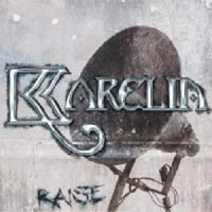 Karelia - Raise cover art
