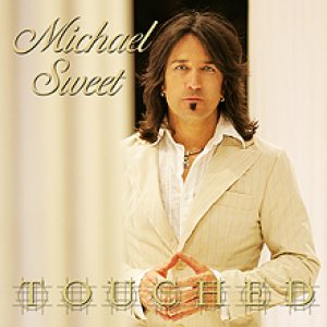 Michael Sweet - Touched cover art