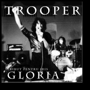 Trooper - Gloria - Tribut pentru Iris cover art