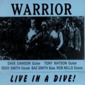 Warrior - Live In A Dive! cover art