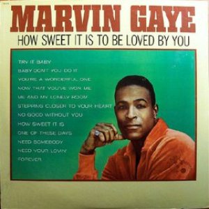 Marvin Gaye - How Sweet It Is to Be Loved by You cover art