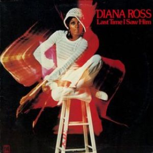 Diana Ross - Last Time I Saw Him cover art