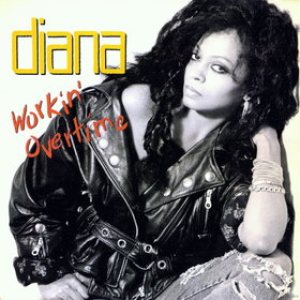 Diana Ross - Workin' Overtime cover art