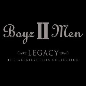 Boyz II Men - Legacy: The Greatest Hits Collection cover art