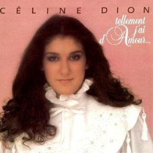 Celine Dion - Tellement j'ai d'amour... cover art