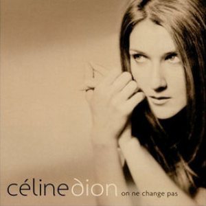 Celine Dion - On ne change pas cover art