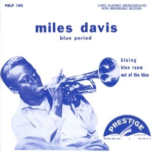 Miles Davis - Miles Davis Blue Period cover art
