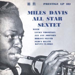 Miles Davis All Star Sextet - Miles Davis All Star Sextet cover art