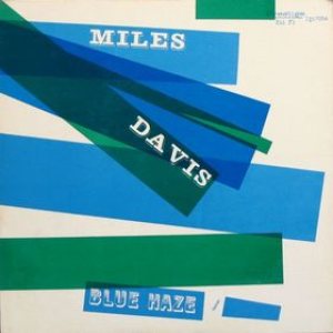 Miles Davis - Blue Haze cover art